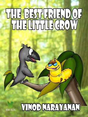 cover image of The best friend of the little crow